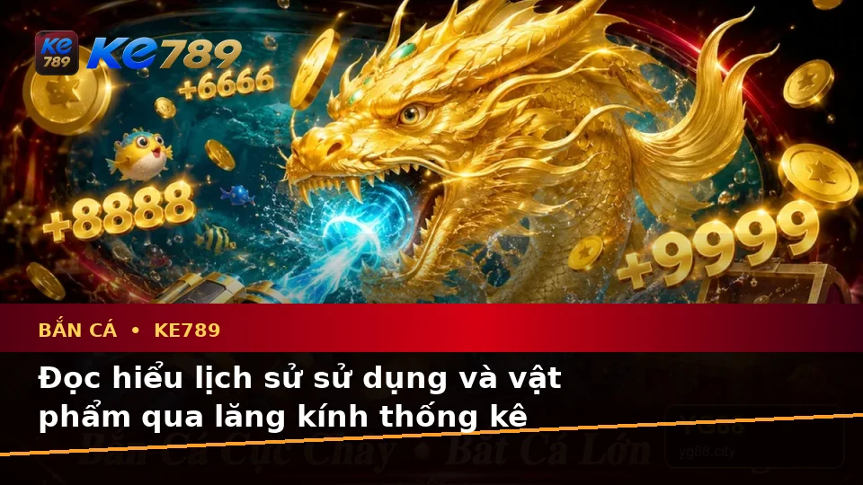 Bắn Cá Săn Thưởng Tại ke789pg.bet: Lập Kế Hoạch Thời Gian, Ngân Sách Và Lịch Sử Qua Góc Nhìn Dữ Liệu