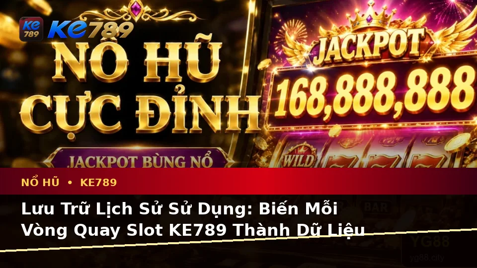 Lập Kế Hoạch Thời Gian, Ngân Sách Và Lịch Sử Nổ Hũ KE789 Qua Dữ Liệu Tại ke789pg.bet