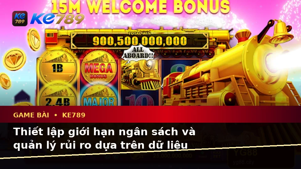 Game Bài KE789 Qua Góc Nhìn Dữ Liệu: Phân Tích Rủi Ro Và Giới Hạn Ngân Sách Khi Tìm Hiểu Casino, Slot Tại ke789pg.bet